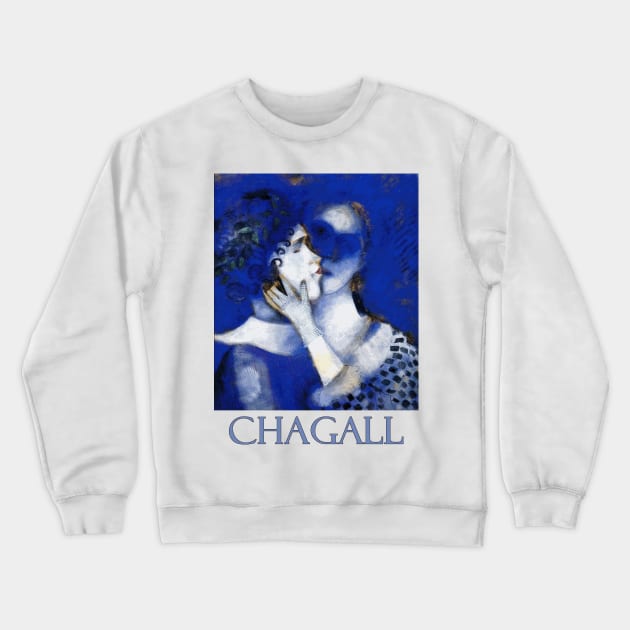 Blue Lovers (1914) by Marc Chagall Crewneck Sweatshirt by Naves